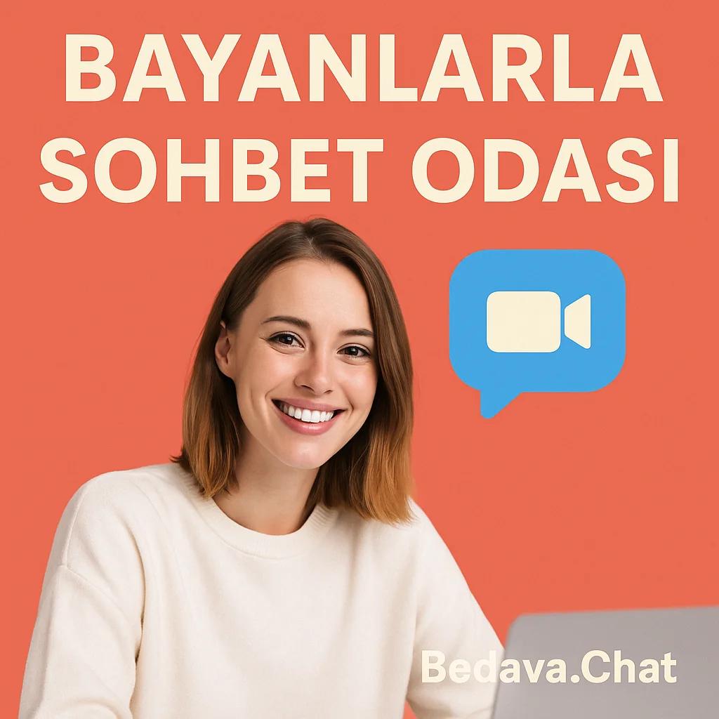Bayanlarla Sohbet Odası